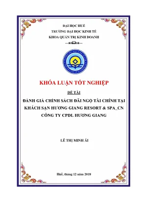 Đánh giá chính sách đãi ngộ tài chính tại khách sạn hương ga resort spa cn công ty cpdl hương giang
