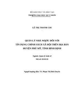 0409 quản lý nhà nước đối với tín dụng chính sách xã hội trên địa bàn huyện phù mỹ tỉnh bình định luận văn tốt nghiệp