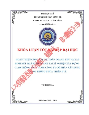 Hoàn thiện công tác kế toán doanh thu và xác định kết quả kinh doanh tại xí nghiệp xây dựng giao thông số 1 thuộc công ty cổ phần xây dựng giao thông thừa thiên huế