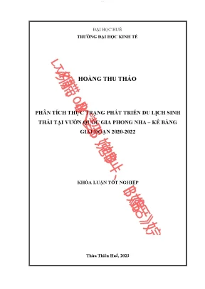 Phân tích thực trạng phát triển du lịch sinh thái tại vườn quốc gia phong nha kẻ bàng giai đoạn 2020 2022