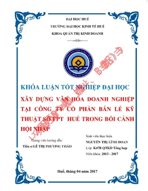Xây dựng văn hóa doanh nghiệp tại công ty cổ phần bán lẻ kỹ thuật số fpt huế trong bối cảnh hội nhập