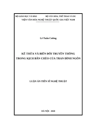 Luận án kế thừa và biến đổi truyền thống trong kịch bãn chèo của tran đình ngôn