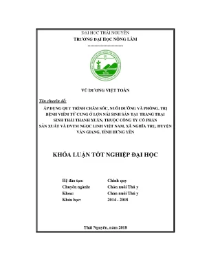 Khóa luận tốt nghiệp áp dụng quy trình chăm sóc nuôi dưỡng và phòng trị bệnh viêm tử cung cho đàn lợn nái nuôi tại trại lợn thanh xuân thuộc công ty cổ phần sản xuất và dvtm ngọc linh việt nam xã nghĩa trụ huyện văn giang hy