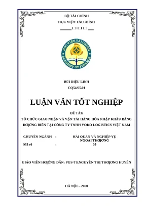 Luận văn tốt nghiệp tổ chức giao nhận và vận tải hàng hóa nhập khẩu bằng đường biển tại công ty tnhh yoko logistics việt nam