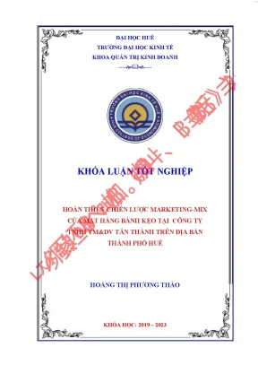 Hoàn thiện chiến lược marketing mix của mặt hàng bánh kẹo tại công ty tnhh tm và dv tấn thành trên địa bàn thành phố huế