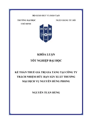 Kế toán thuế giá trị gia tăng tại công ty tnhh sản xuất thương mại dịch vụ nguyễn hùng phong