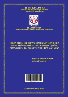 Hoàn thiện nghiệp vụ giao nhận hàng hóa nhập khẩu nguyên container fcl bằng đường biển tại công ty tnhh tiếp vận wind