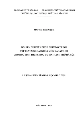Luận án nghiên cứu xây dựng chương trình tập luyện ngoại khóa môn karate do cho học sinh trung học ở hà nội