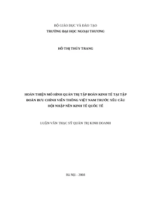 Luận văn thạc sĩ hoàn thiện mô hình quản trị tập đoàn kinh tế tại tập đoàn bưu chính viễn thông việt nam trước yêu cầu hội nhập nền kinh tế quốc tế
