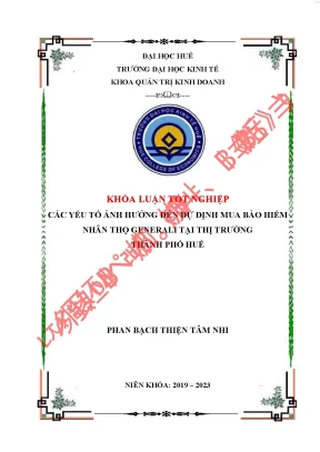 Các yếu tố ảnh hưởng đến dự định mua bảo hiểm nhân thọ generali tại thị trường thành phố huế