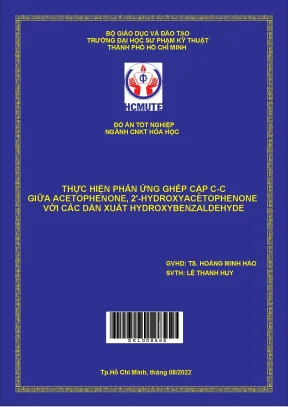Thực hiện phản ứng ghép cặp c c giữa acetophenone 2 hydroxyacetophenone với các dẫn xuất hydroxybenzaldehyde