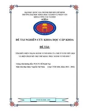 Tìm hiểu hiện trạng hành vi nói dối của trẻ ở tuổi tiểu học và biện pháp hỗ trợ trẻ khắc phục hành vi nói dối công trình nghiên cứu khoa học sinh viên cấp khoa