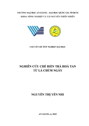 Nghiên cứu chế biến trà hòa tan từ lá chùm ngây