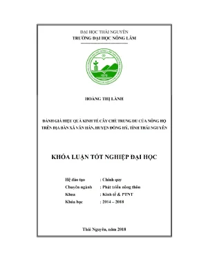 Khóa luận tốt nghiệp đánh giá hiệu quả kinh tế cây chè trung du của nông hộ trên địa bàn xã văn hán huyện đồng hỷ tỉnh thái nguyên