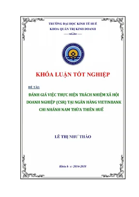 Đánh giá việc thực hiện trách nhiệm xã hội doanh nghiệp csr tại ngân hàng vietinbank chi nhánh nam thừa thiên huế