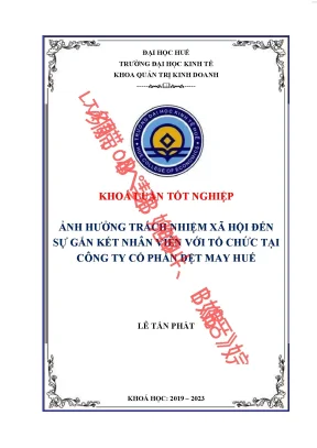 Ảnh hưởng trách nhiệm xã hội đến sự gắn kết nhân viên với tổ chức tại công ty cổ phần dệt may huế