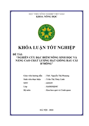 Nghiên cứu đặc điểm nông sinh học và nâng cao chất lượng hạt giống rau cải hmông