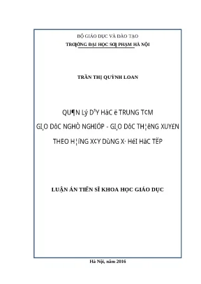Luận án quản lý dạy học ở trung tâm giáo dục nghề nghiệp giáo dục thường xuyên theo hướng xây dựng xã hội học tập