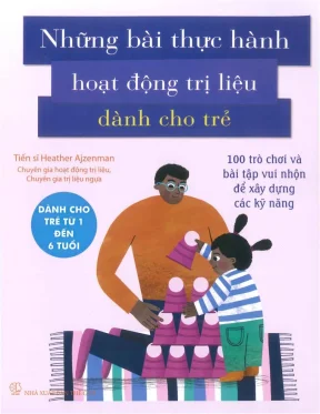 Những bài thực hành hoạt động trị liệu dành cho bé
