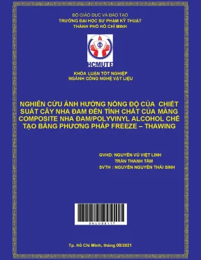 Nghiên cứu ảnh hưởng nồng độ của chiết suất cây nha đam đến tính chất của màng composite nha đam polyvinyl alcohol chế tạo bằng phương pháp freeze thawing