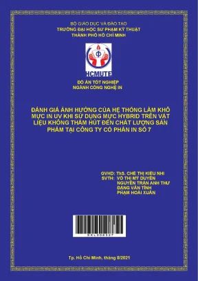 Đánh giá ảnh hưởng của hệ thống làm khô mực in uv khi sử dụng mực hybrid trên vật liệu không thấm hút đến chất lượng sản phẩm tại công ty cổ phần in số 7