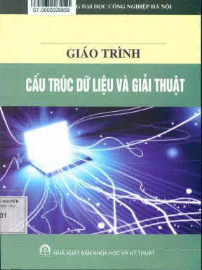 Giáo trình cấu trúc dữ liệu và giải thuật phần 1 an văn minh trần hùng cường