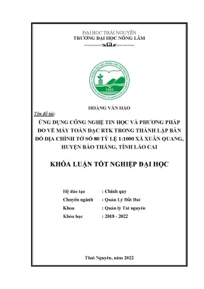 Ứng dụng công nghệ tin học và phương pháp đo vẽ máy toàn đạc rtk trong thành lập bản đồ địa chính tờ số 80 tỷ lệ 1 1000 xã xuân quang huyện bảo thắng tỉnh lào cai