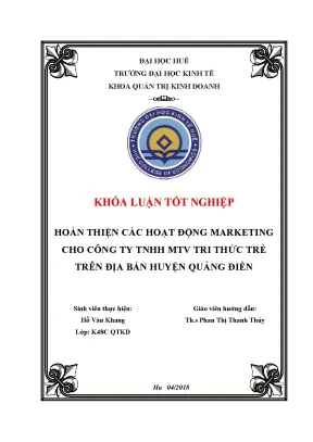 Hoàn thiện các hoạt động marketing cho công ty tnhh mtv tri thức trẻ trên địa bàn huyện quảng điền