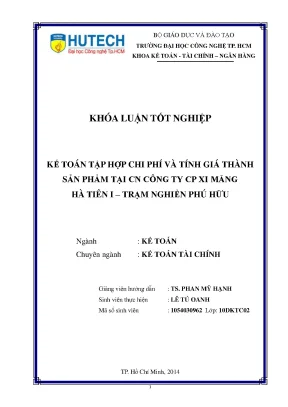 Đề tài tốt nghiệp kế toán chi phí sản xuất và tính giá thành sản phẩm tại cn công ty cp xi măng hà tiên i trạm nghiền phú hữu
