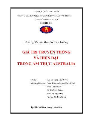 Giá trị truyền thống và hiện đại trong ẩm thực australia công trình nghiên cứu khoa học sinh viên cấp trường