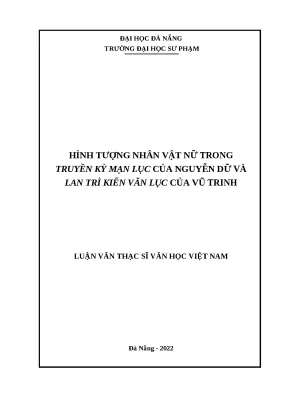 Luận văn thạc sĩ hình tượng nhân vật nữ trong truyền kỳ mạn lục của nguyễn dữ và lan trì kiến văn lục của vũ trinh