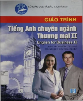 Giáo trình tiếng anh chuyên ngành thương mại ii english for business ii phần 1