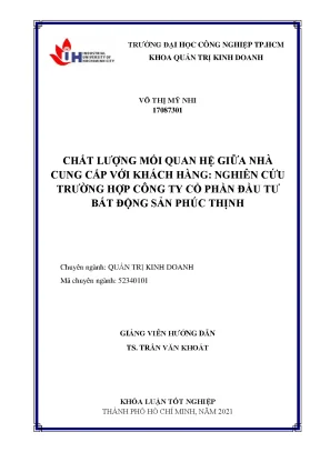 Chất lượng mối quan hệ giữa nhà cung cấp với khách hàng nghiên cứu trường hợp công ty cổ phần đầu tư bất động sản phúc thịnh