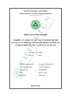 Nghiên cứu công tác kế toán tập hợp chi phí sản xuất và tính giá thành sản phẩm xây lắp tại công ty cổ phần thiết bị việt á chương mỹ hà nội