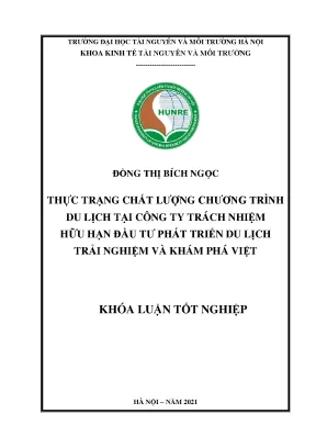 Thực trạng chất lượng chương trình du lịch tại công ty trách nhiệm hữu hạn đầu tư phát triển du lịch trải nghiệm và khám phá việt