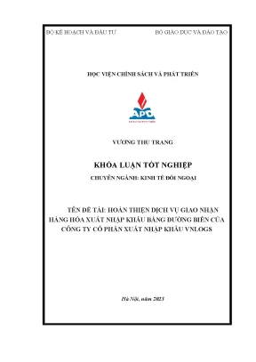 Chuyên ngành kinh tế đối ngoại hoàn thiện quy trình giao nhận hàng hóa xuất nhập khẩu của công ty cổ phần xuất nhập khẩu vnlogs