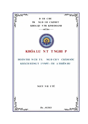 Khóa luận tốt nghiệp hoàn thiện chất lượng dịch vụ chăm sóc khách hàng tại vnpt thừa thiên huế