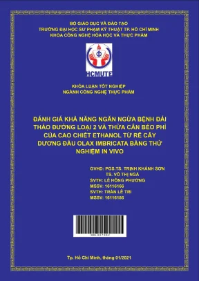 Đánh giá khả năng ngăn ngừa bệnh đái tháo đường loại 2 và thừa cân béo phì của cao chiết ethanol từ rễ cây dương đầu olax imbricata bằng thử nghiệm invivo