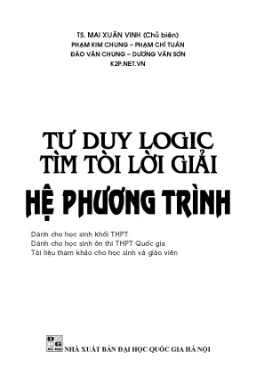 Tư duy logic tìm tòi lời giải hệ phương trình