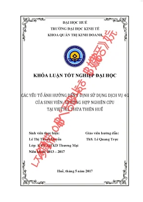 Các yếu tố ảnh hưởng đến ý định sử dụng dịch vụ 4g của sinh viên trường hợp nghiên cứu tại viettel thừa thiên huế
