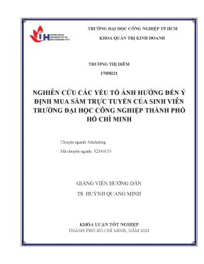 Nghiên cứu các yếu tố ảnh hưởng đến ý định mua sắm trực tuyến của sinh viên trường đại học công nghiệp thành phố hồ chí minh
