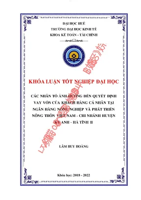 Các nhân tố ảnh hưởng đến quyết định vay vốn của khách hàng cá nhân tại ngân hàng nông nghiệp và phát triển nông thôn việt nam chi nhánh huyện kỳ anh hà tĩnh