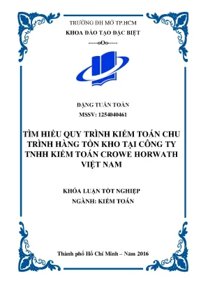 Khóa luận tốt nghiệp tìm hiểu quy trình kiểm toán chu trình hàng tồn kho tại công ty tnhh kiểm toán crowe horwath vietnam