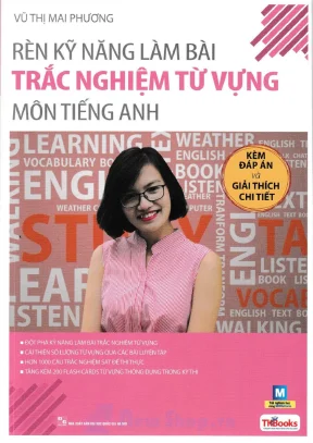 Rèn kỹ năng làm bài trắc nghiệm từ vựng môn tiếng anh