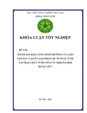 Đánh giá khả năng sinh trưởng của lợn con sau cai sữa giai đoạn 28 70 ngày tuổi tại trại chăn nuôi công ty greenfarm hưng yên