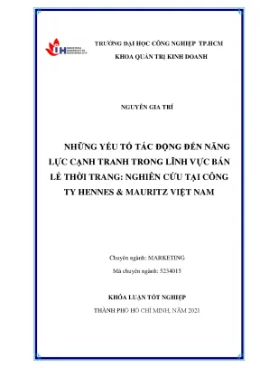 Những yếu tố tác động đến năng lực cạnh tranh trong lĩnh vực bán lẻ thời trang nghiên cứu tại công ty hennes mauritz việt nam