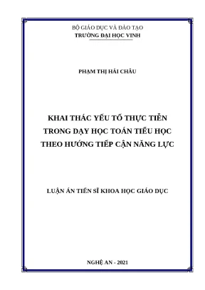 Luận án khai thác yếu tố thực tiễn trong dạy học toán tiểu học theo hướng tiếp cận năng lực