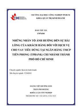 Những nhân tố ảnh hưởng đến sự hài lòng của khách hàng đối với dịch vụ cho vay tiêu dùng tại ngân hàng tmcp tiên phong tpbank chi nhánh hồ chí minh