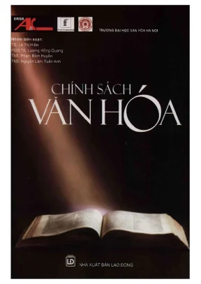 Chính sách văn hóa giáo trình dành cho sinh viên đại học và cao đẳng các trường văn hóa nghệ thuật