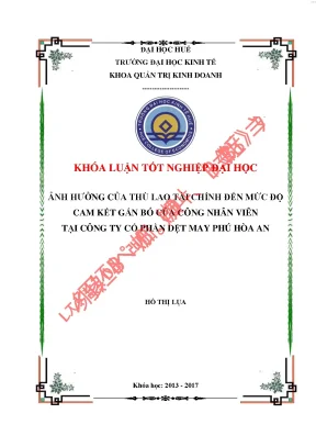 Ảnh hưởng thù lao tài chính đến mức độ cam kết gắn bó của công nhân viên tại công ty cổ phần dệt may phú hòa an